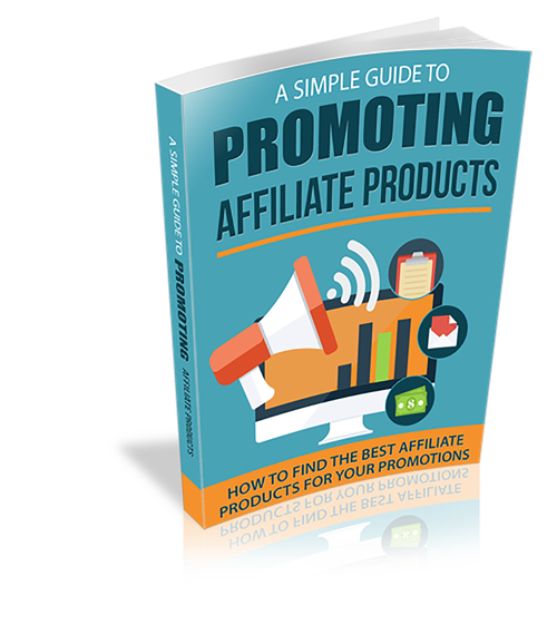 Product picture Simple Guide To Promoting Affiliate Products 